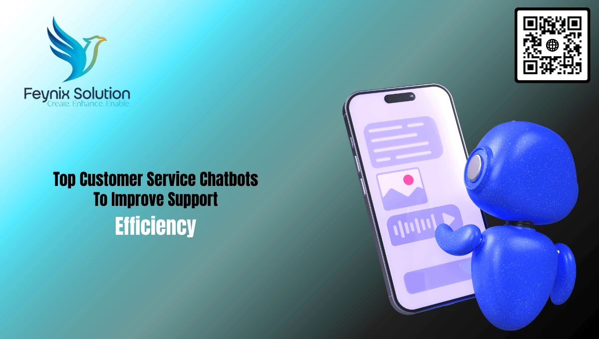Top Customer Service Chatbots to Improve Support Efficiency