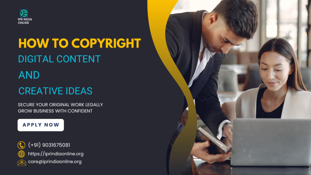 Copyright registration process to protect digital content and creative ideas to get legal protection.