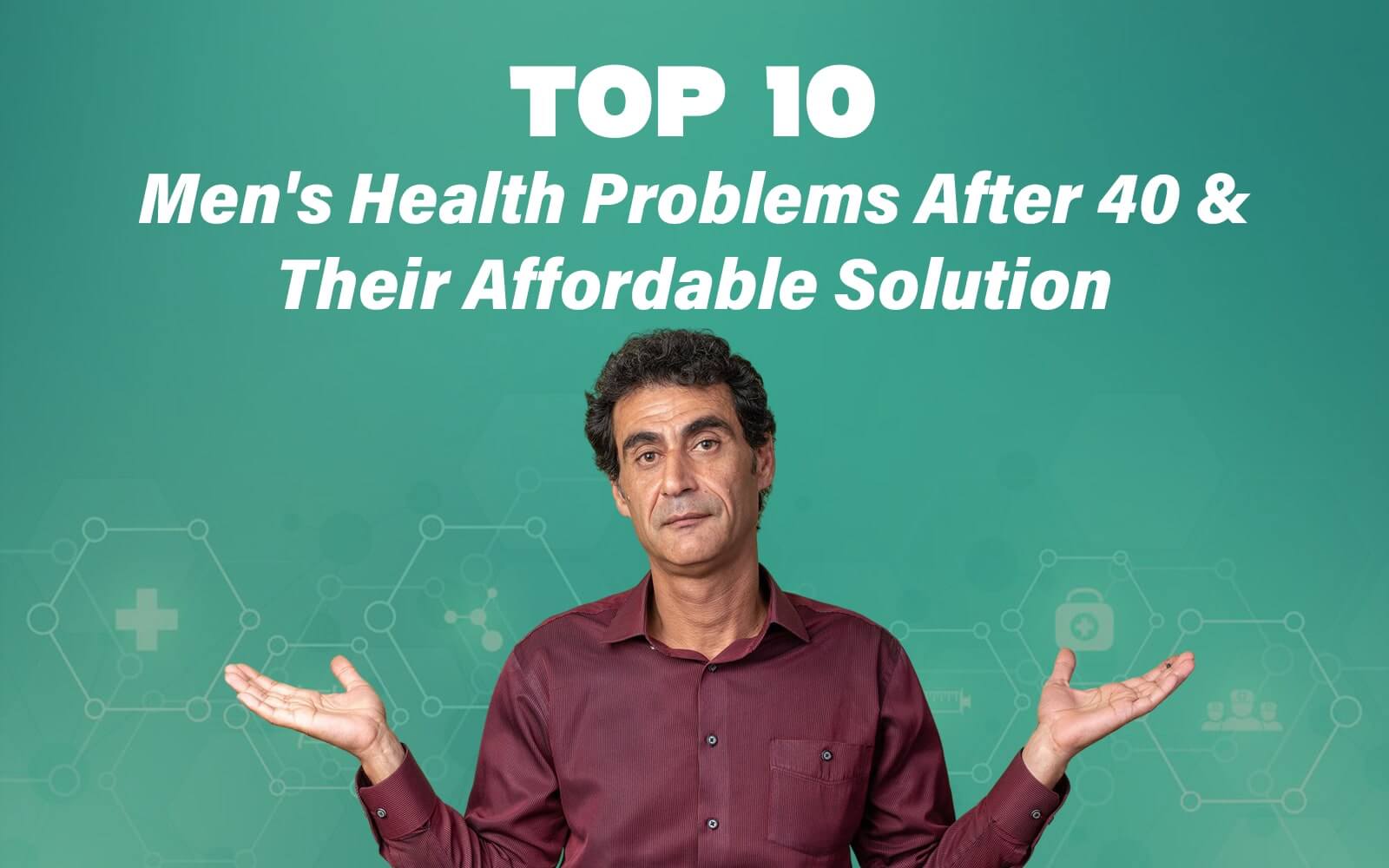 Top 10 Men’s Health Issues