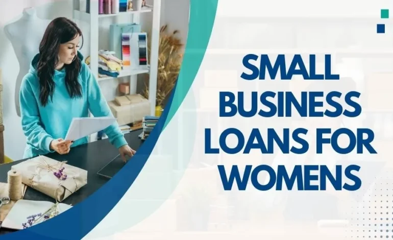 Small Business Loans for Women