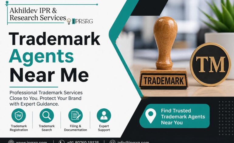 Best Trademark Agents Near Me for Business Protection