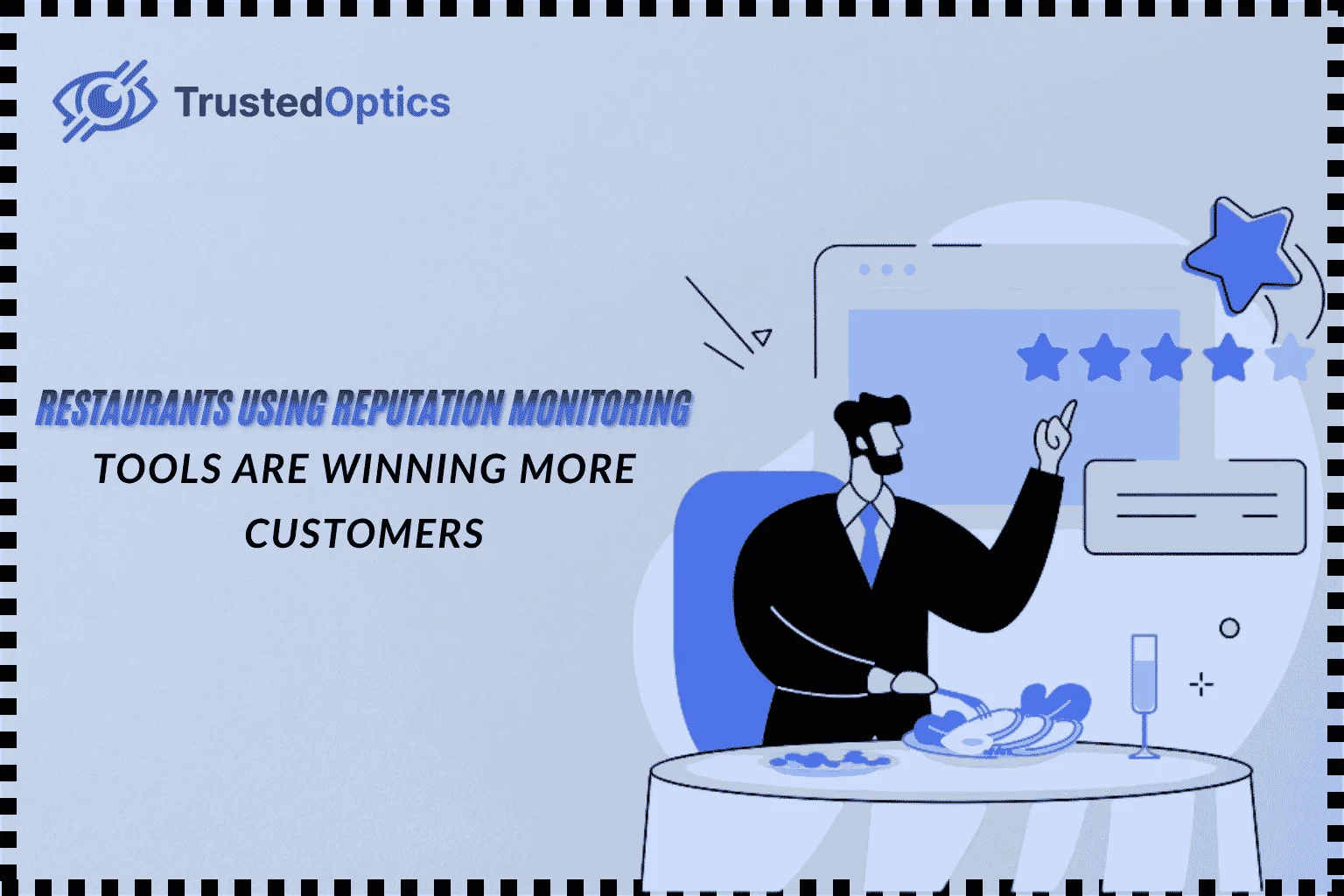 Restaurants Using Reputation Monitoring Tools Are Winning More Customers