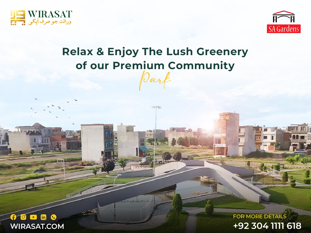 SA Gardens Lahore – Smart Investment, Plot Resale, and Lifestyle Benefits