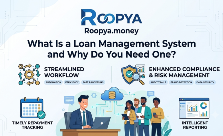What Is a Loan Management System (LMS) and Why Do You Need One?