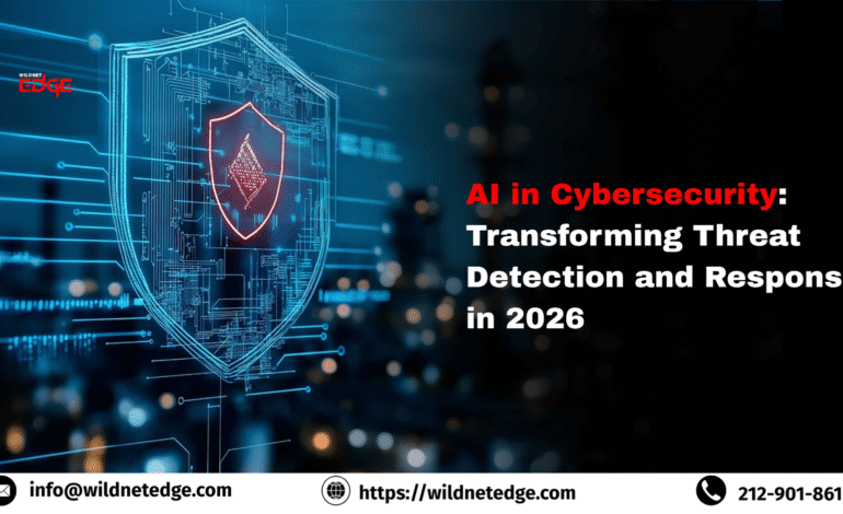 AI in Cybersecurity: Transforming Threat Detection and Response in 2026