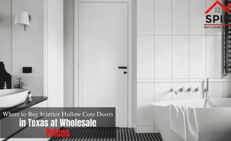 Buy Interior Hollow Core Doors in Texas