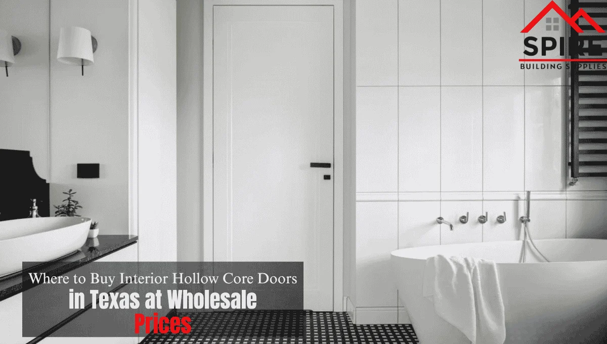 Where to Buy Interior Hollow Core Doors in Texas at Wholesale Prices
