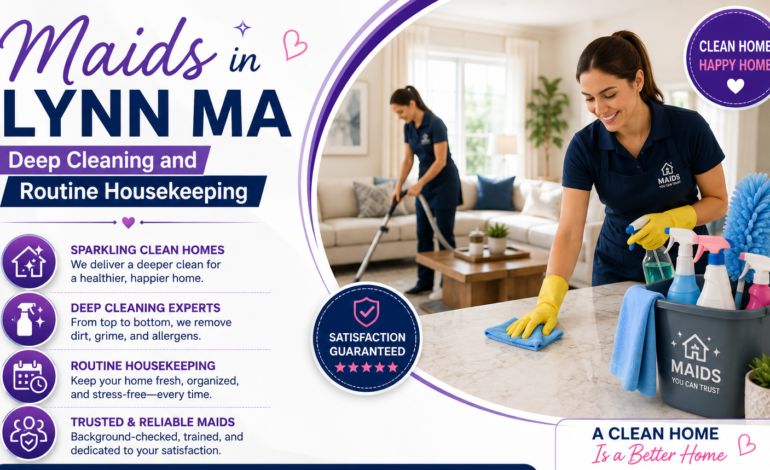 Maids in Lynn MA for Deep Cleaning and Routine Housekeeping