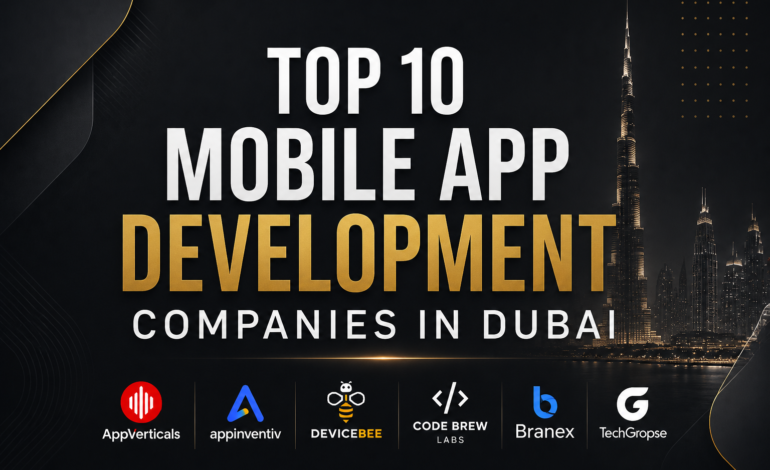 Top 10 Mobile App Development Companies In Dubai