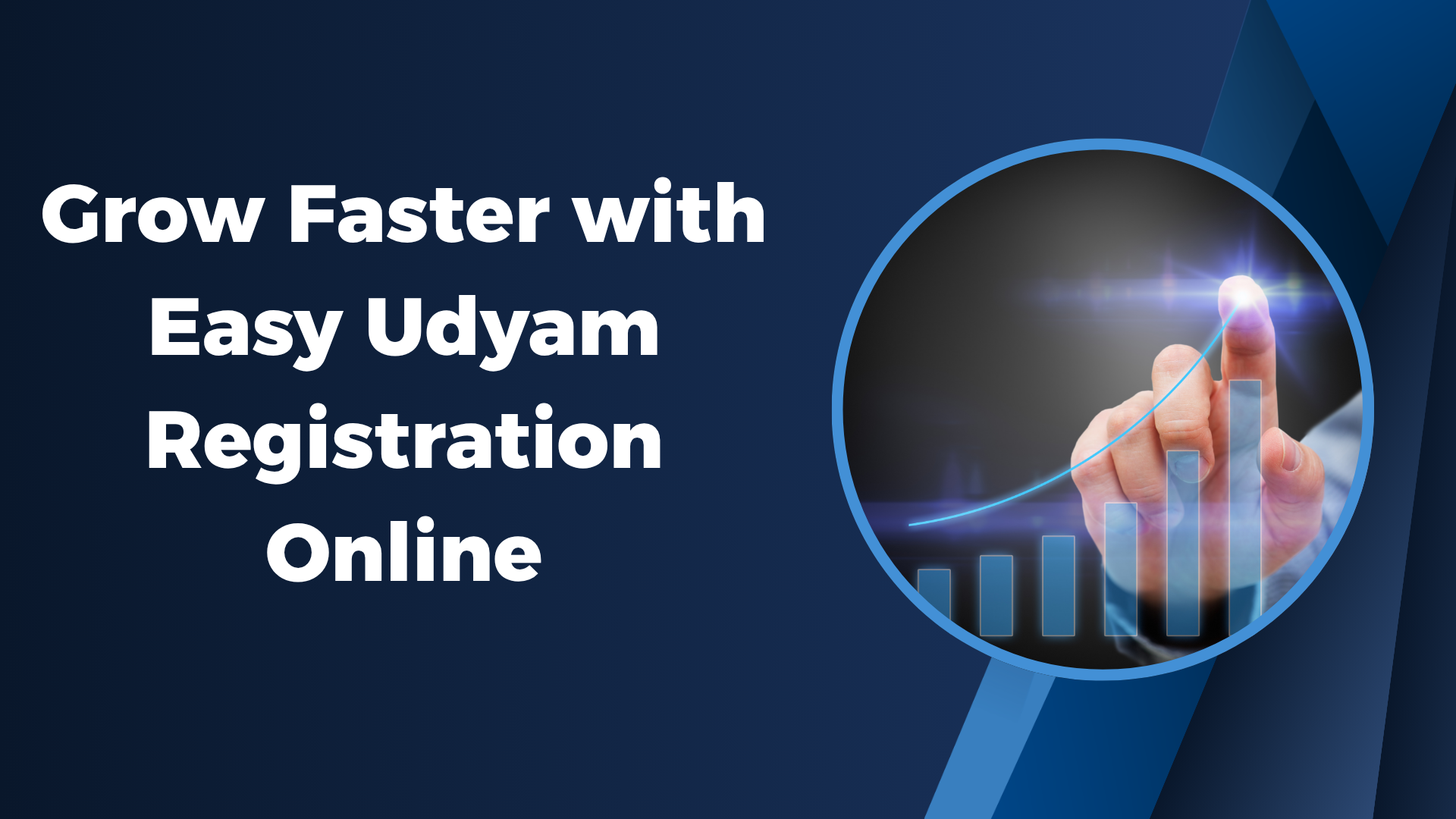 Grow Faster with Easy Udyam Registration Online