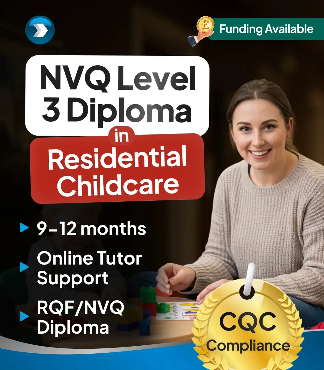 Residential Childcare Level 3: Build the Skills to Support Children with Confidence