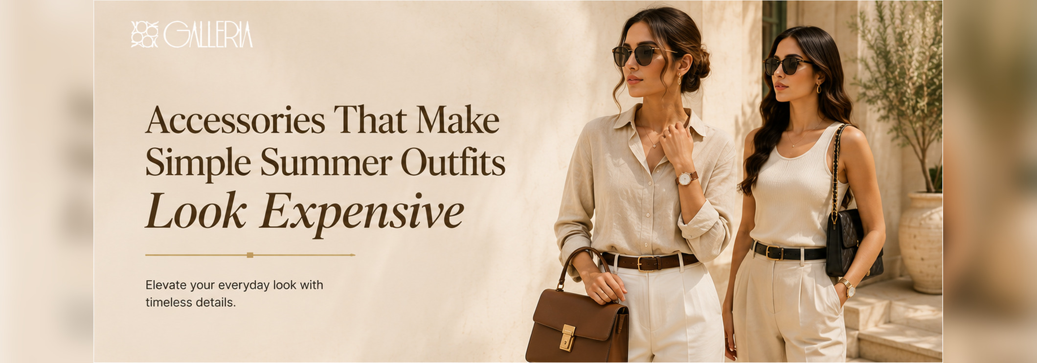 Easy Fashion Accessories for Better Summer Looks: The “Third Piece” Rule