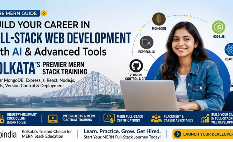 MERN Stack Training in Kolkata: Build a Career in Full-Stack Web Development with AI