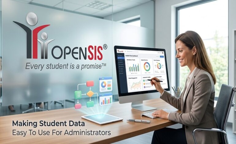 Making Student Data Easy to Use for Administrators | openSIS