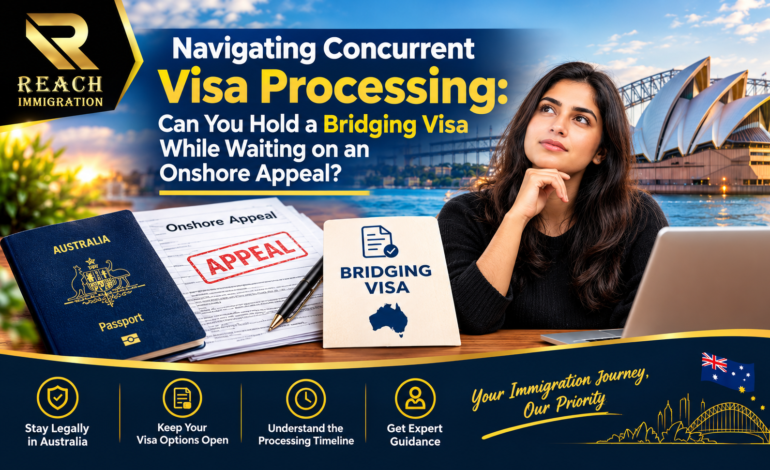 Navigating Concurrent Visa Processing: Can You Hold a Bridging Visa While Waiting on an Onshore Appeal?